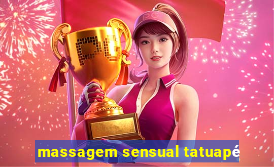 massagem sensual tatuapé