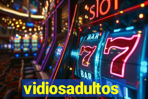 vidiosadultos