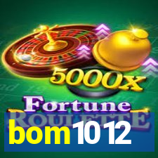 bom1012