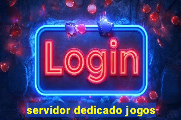 servidor dedicado jogos