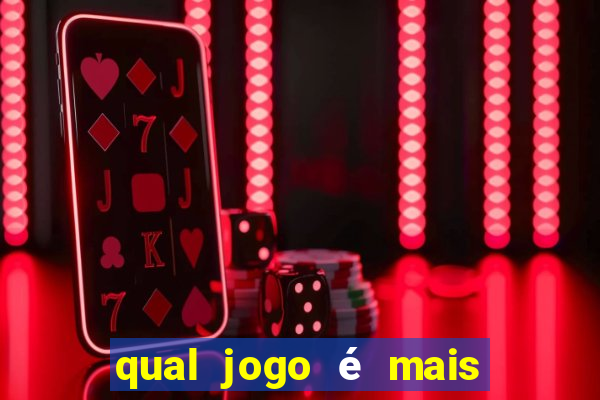 qual jogo é mais facil de ganhar dinheiro