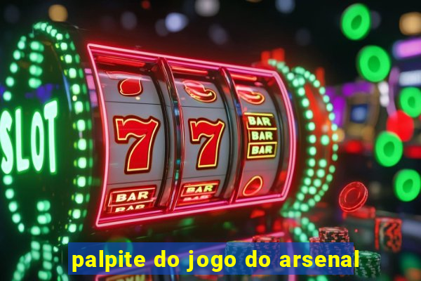 palpite do jogo do arsenal