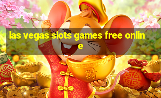 las vegas slots games free online