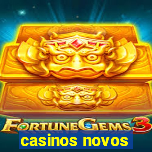 casinos novos