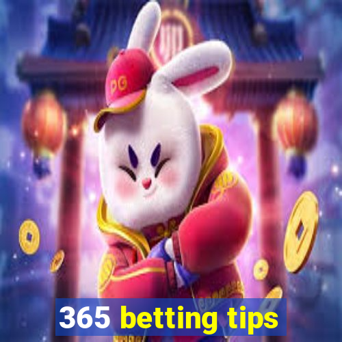 365 betting tips