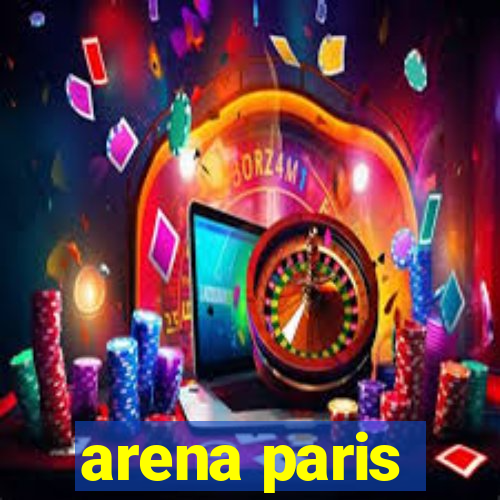 arena paris