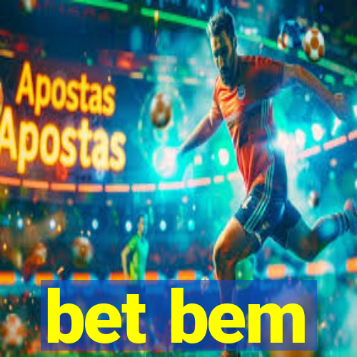 bet bem