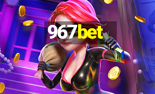 967bet