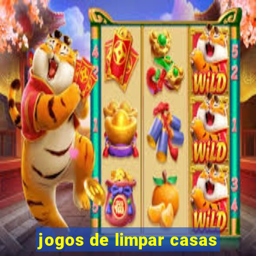 jogos de limpar casas