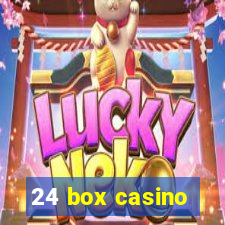 24 box casino