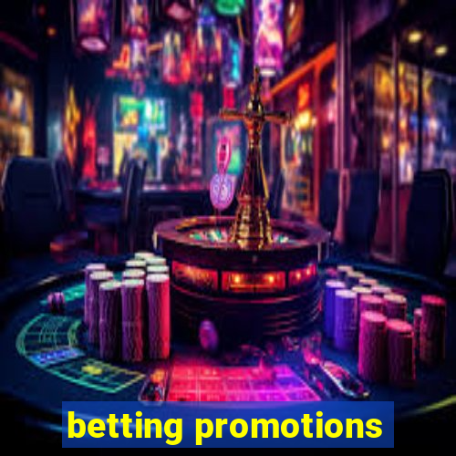 betting promotions