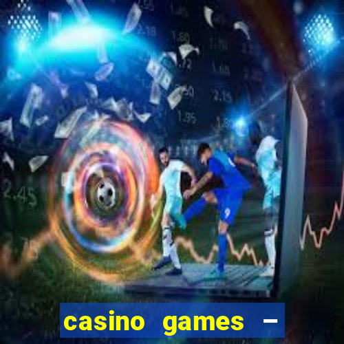 casino games – halloween week