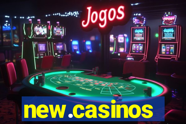 new.casinos