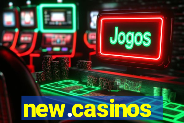 new.casinos