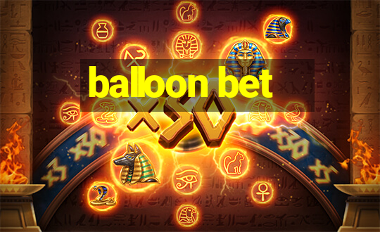 balloon bet