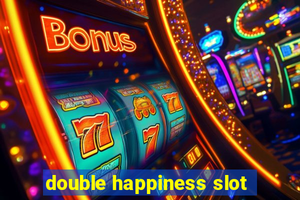 double happiness slot