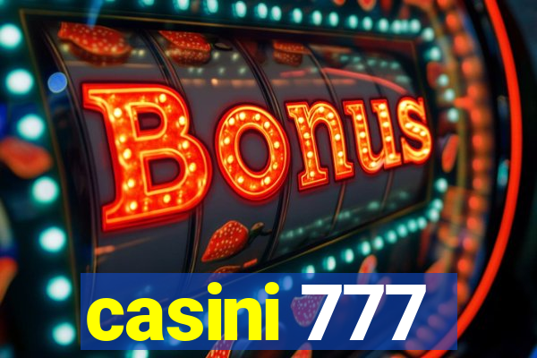 casini 777