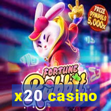 x20 casino