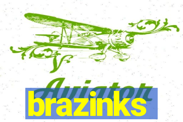 brazinks