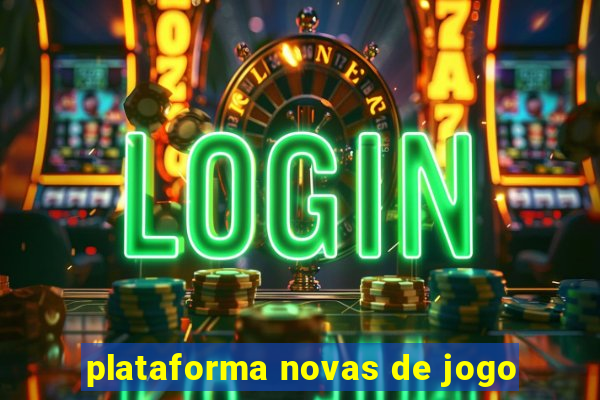 plataforma novas de jogo