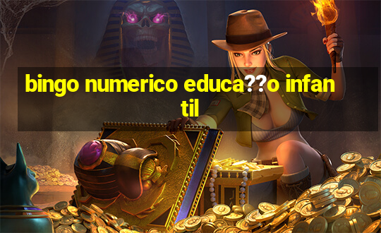 bingo numerico educa??o infantil