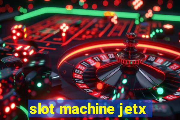 slot machine jetx