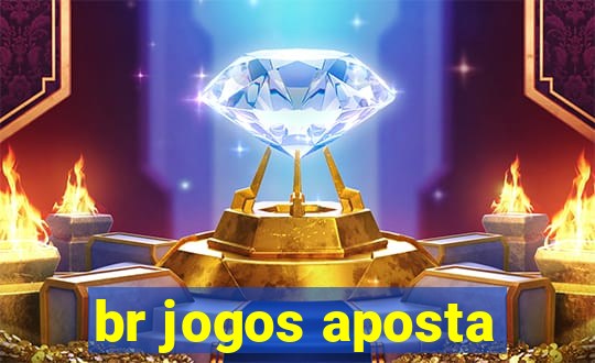 br jogos aposta