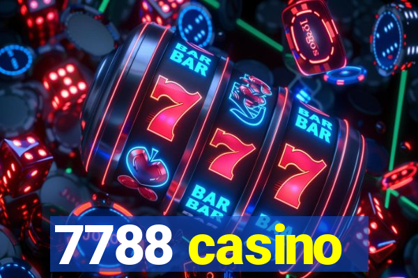 7788 casino