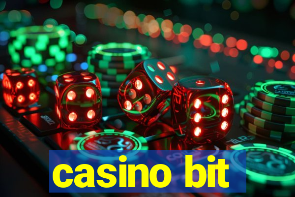 casino bit