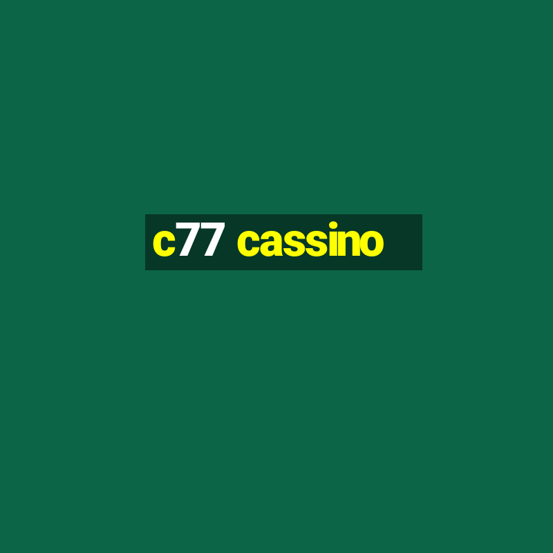 c77 cassino