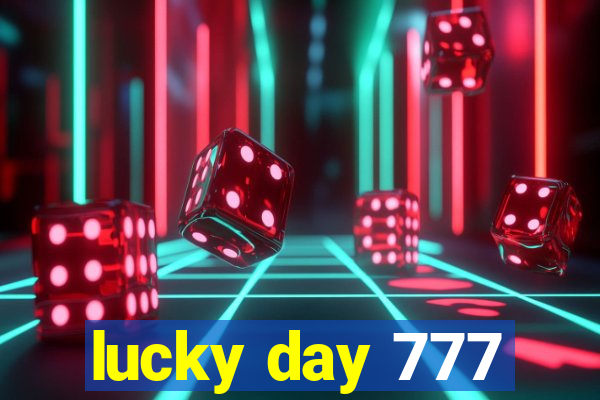 lucky day 777