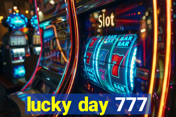 lucky day 777