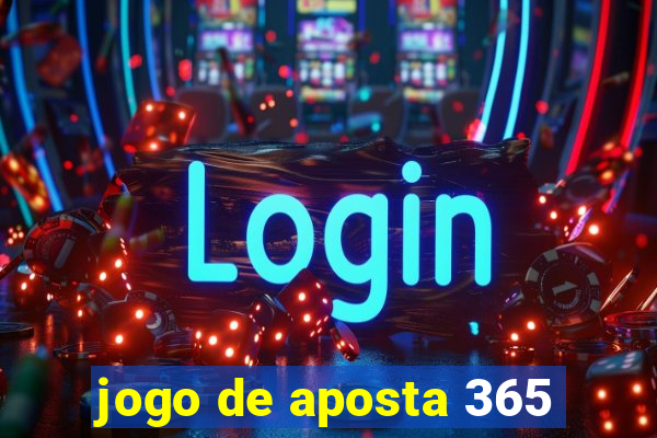 jogo de aposta 365