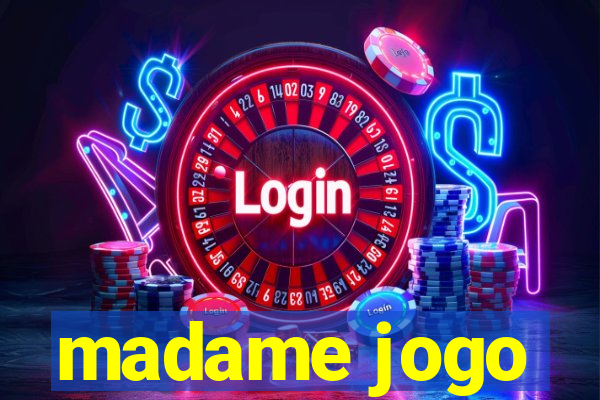 madame jogo