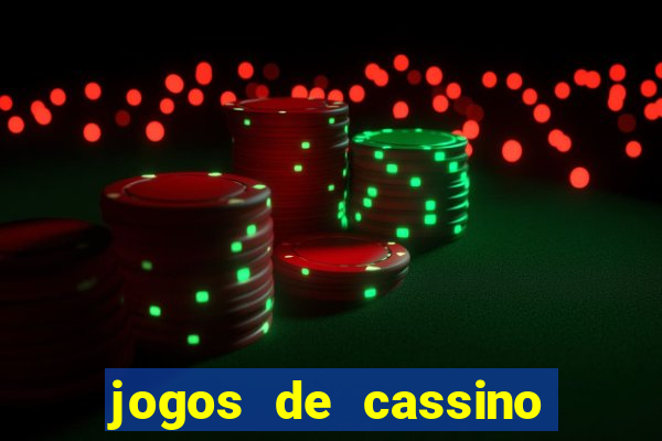 jogos de cassino que da bonus no cadastro sem deposito