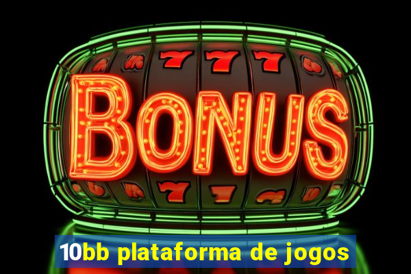 10bb plataforma de jogos