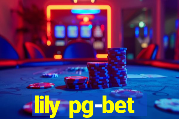 lily pg-bet