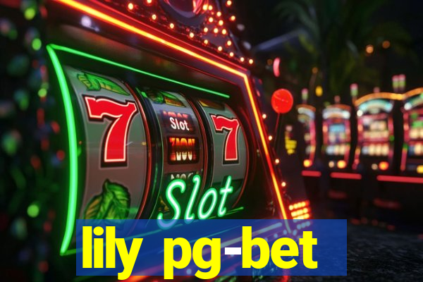 lily pg-bet