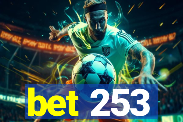 bet 253