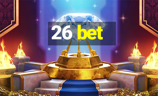 26 bet