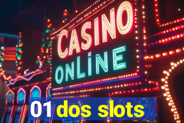 01 dos slots