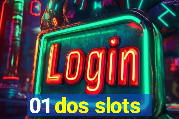 01 dos slots