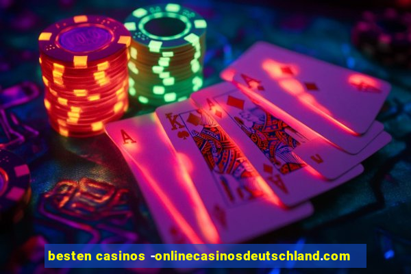 besten casinos -onlinecasinosdeutschland.com