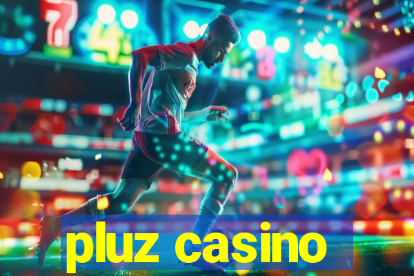 pluz casino