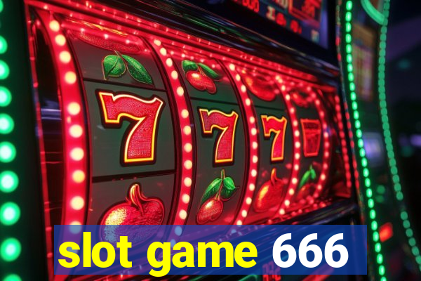 slot game 666