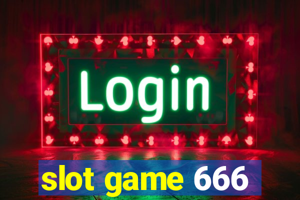 slot game 666