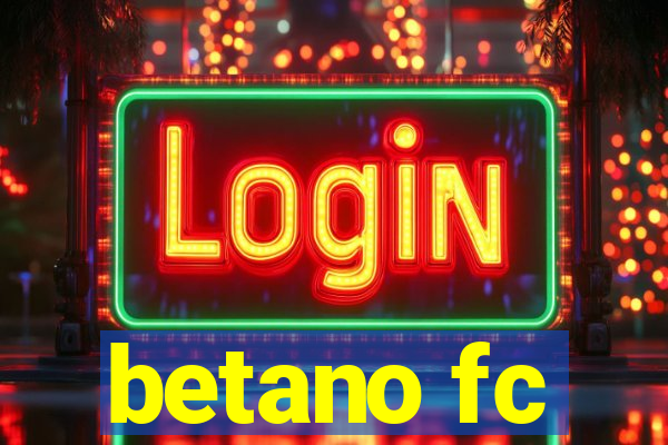 betano fc