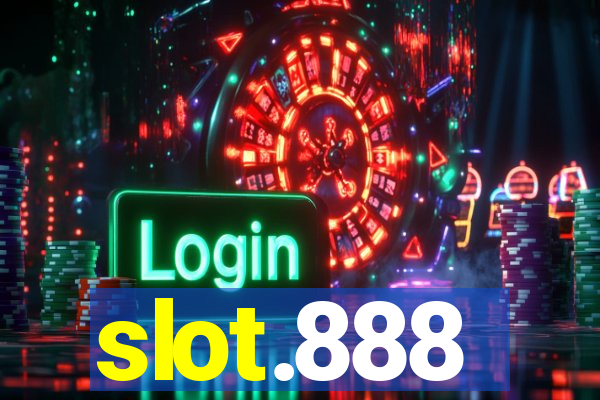 slot.888