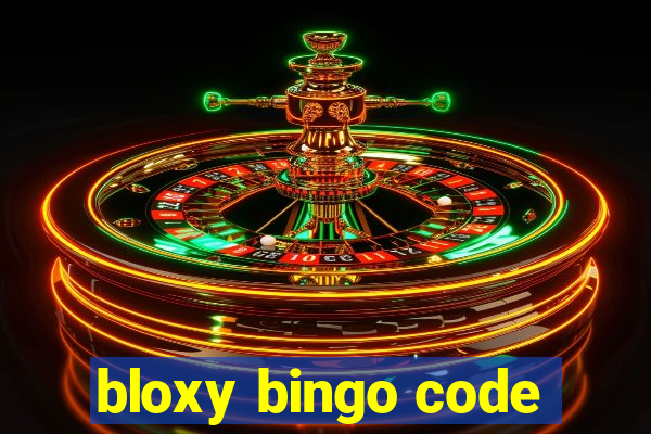 bloxy bingo code