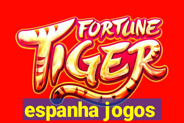 espanha jogos